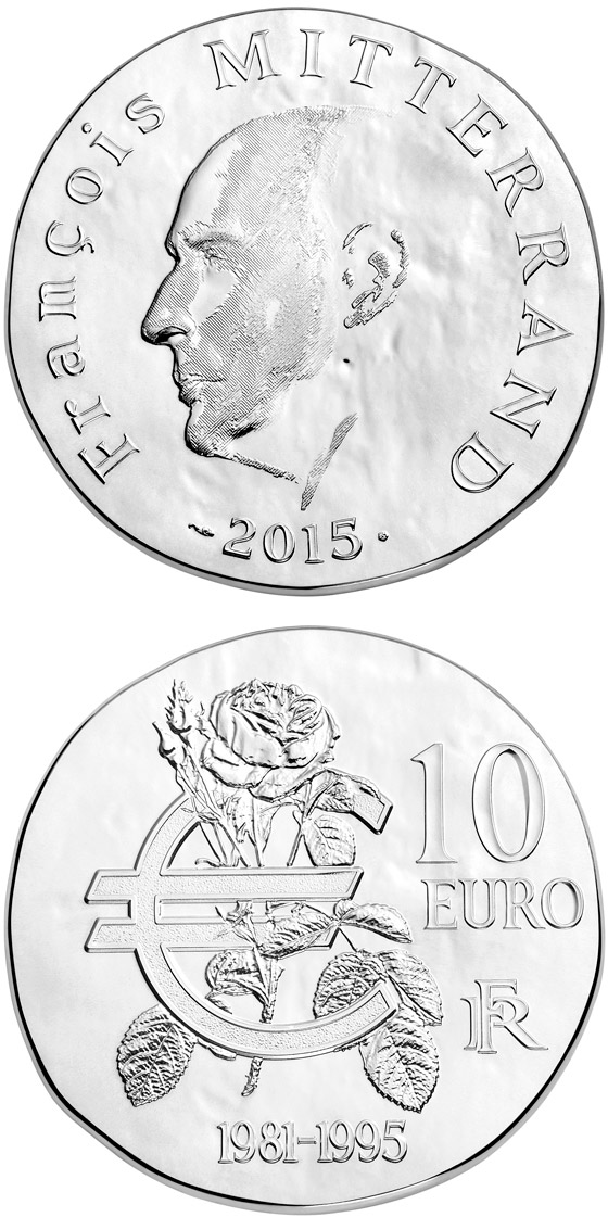 Image of 10 euro coin - François Mitterrand | France 2015.  The Silver coin is of Proof quality.