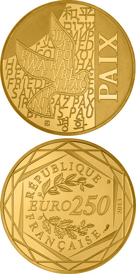 Image of 250 euro coin - Paix | France 2013.  The Gold coin is of UNC quality.