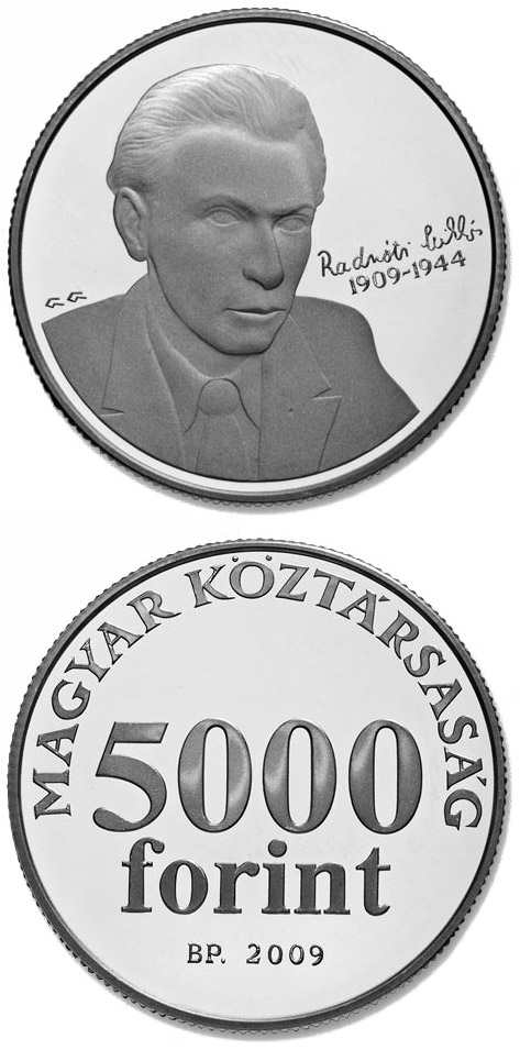 Image of 5000 forint coin - 100th anniversary of the birth of Miklós Radnóti  | Hungary 2009.  The Silver coin is of Proof, BU quality.