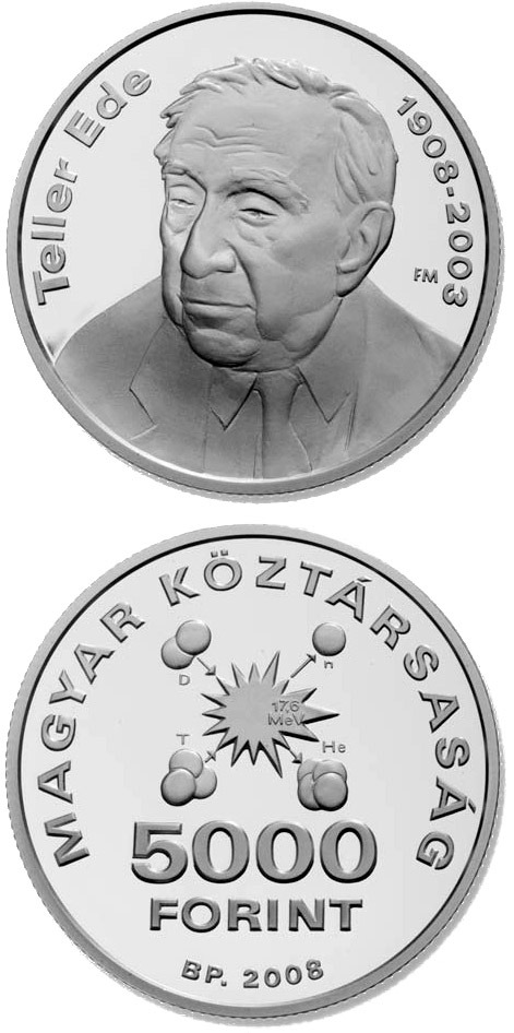 Image of 5000 forint coin - 100th Anniversary of Birth of Ede Teller | Hungary 2008.  The Silver coin is of Proof, BU quality.