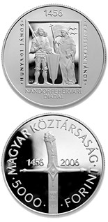 5000 forint coin 550th Anniversary of the Victory at Nándorfehérvár (Belgrade) | Hungary 2006