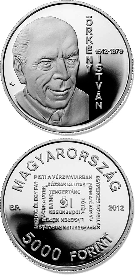 Image of 5000 forint coin - 100th Anniversary of Birth of István Örkény | Hungary 2012.  The Silver coin is of Proof, BU quality.