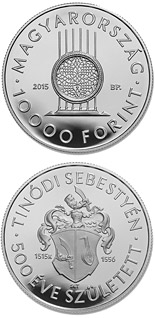 10000 forint coin 500th Anniversary of Birth of Sebestyén (Lantos) Tinódi (c1515-1556)  | Hungary 2015