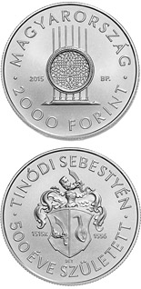 2000 forint coin 500th Anniversary of Birth of Sebestyén (Lantos) Tinódi (c1515-1556)  | Hungary 2015