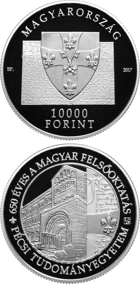 Image of 10000 forint coin - 650th Anniversary of Foundation of the University of Pécs | Hungary 2017.  The Silver coin is of Proof quality.