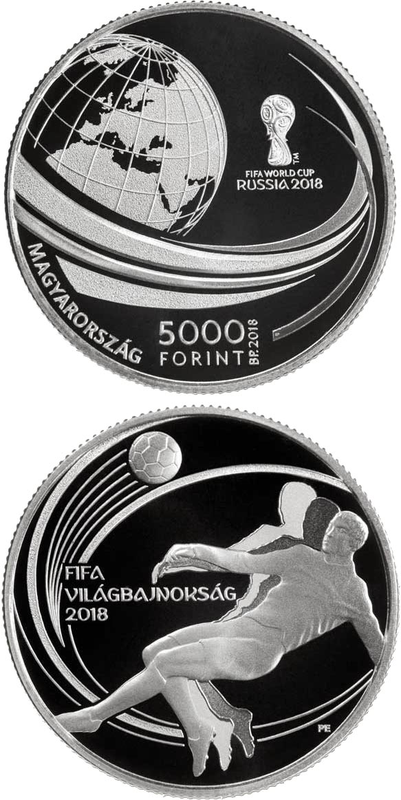 Image of 5000 forint coin - XXI. FIFA WORLD CUP | Hungary 2018.  The Silver coin is of Proof quality.