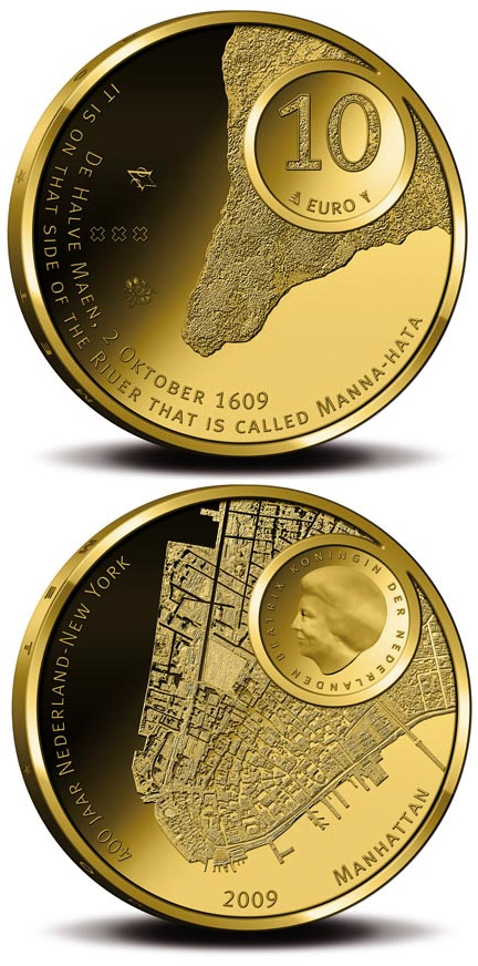 Image of 10 euro coin - Manhattan 400 Years | Netherlands 2009.  The Gold coin is of Proof quality.