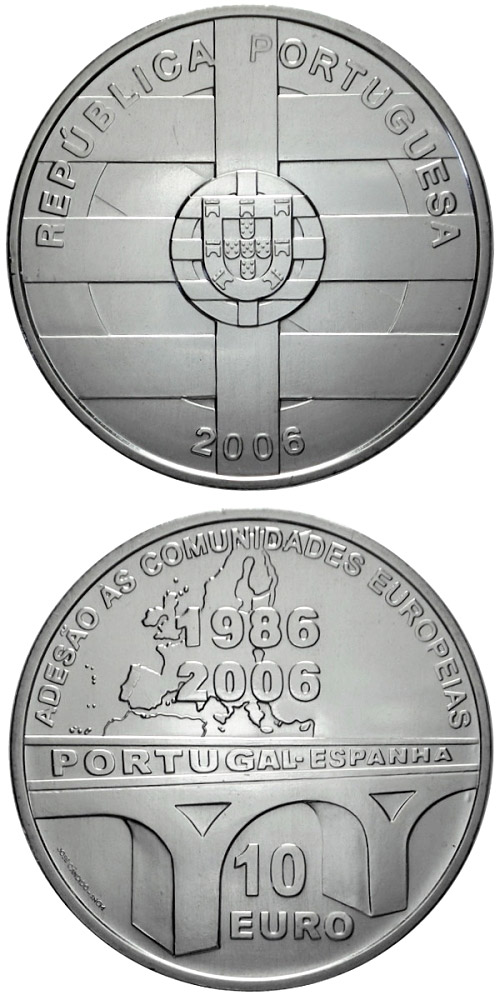Image of 10 euro coin - 20 years EU membership of Portugal and Spain  | Portugal 2006.  The Silver coin is of Proof, UNC quality.
