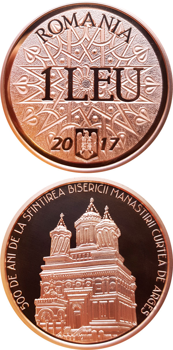 Image of 1 leu coin - 500 years since the consecration of the church of Curtea de Argeș Monastery | Romania 2017.  The Copper coin is of Proof quality.