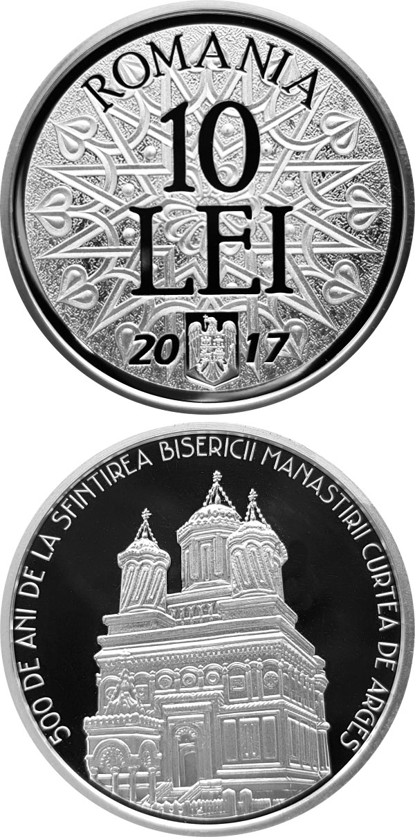 Image of 10 leu coin - 500 years since the consecration of the church of Curtea de Argeș Monastery | Romania 2017.  The Silver coin is of Proof quality.