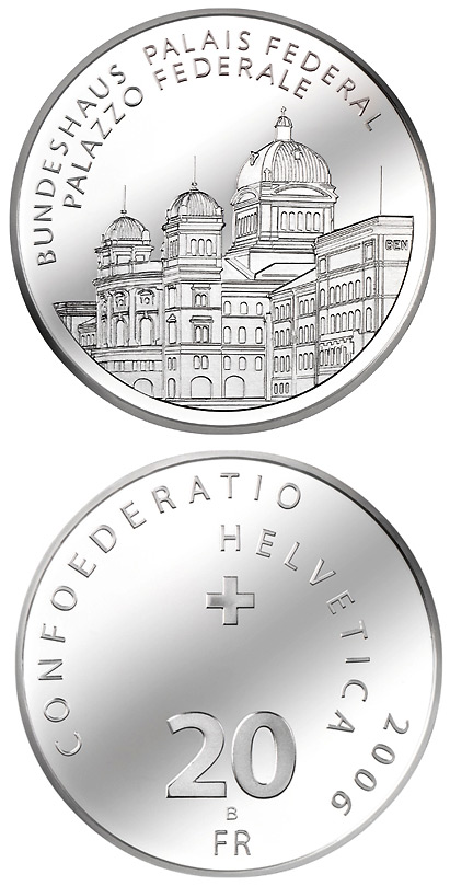 Image of 20 francs coin - The Parliament building | Switzerland 2006.  The Silver coin is of Proof, BU quality.