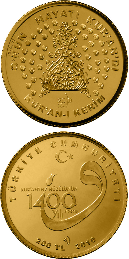 Image of 200 Lira coin - 1400th Anniversary of the Koran | Turkey 2010.  The Gold coin is of Proof quality.