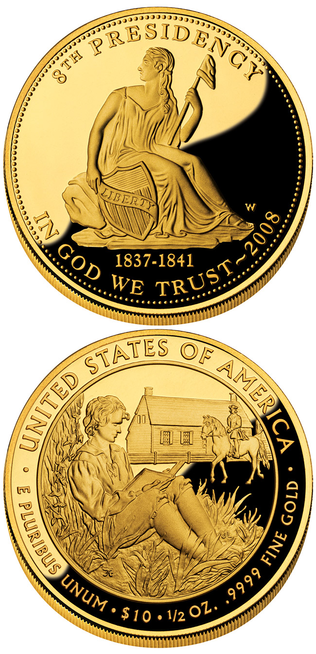 Image of 10 dollars coin - Martin Van Buren's Liberty  | USA 2008.  The Gold coin is of Proof, BU quality.