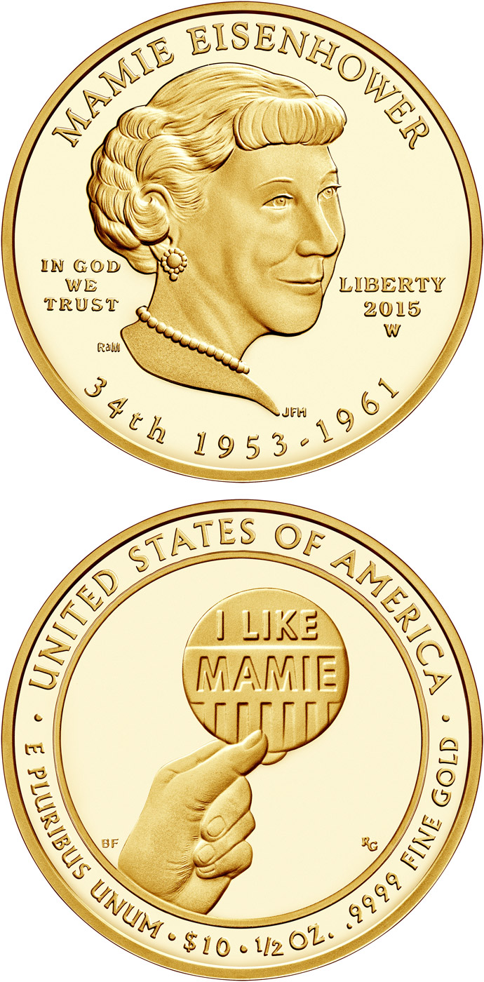 Image of 10 dollars coin - Mamie Eisenhower  | USA 2015.  The Gold coin is of Proof, BU quality.