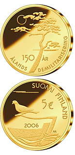 Image of 5 euro coin - 150th Anniversary of Demilitarisation of Åland Islands | Finland 2006.  The Nordic gold (CuZnAl) coin is of Proof, BU quality.