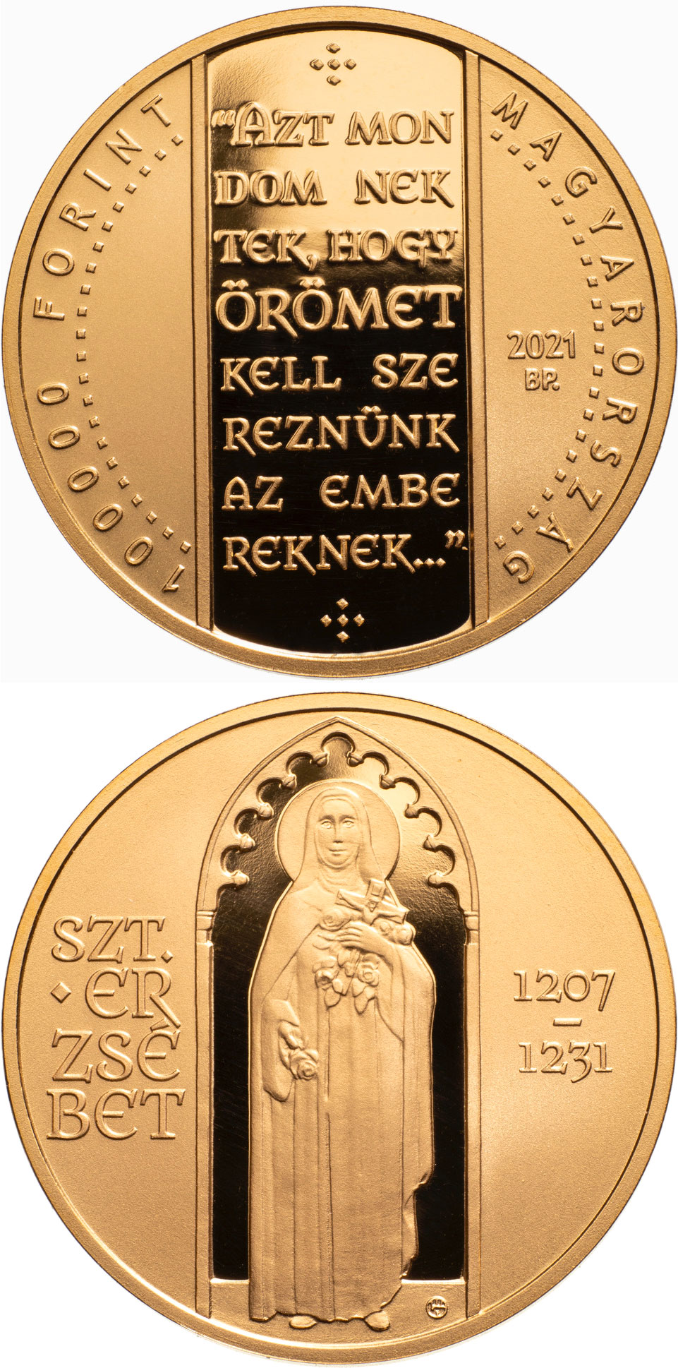 Image of 100000 forint coin - Saint Elisabeth of Hungary | Hungary 2021.  The Gold coin is of Proof quality.