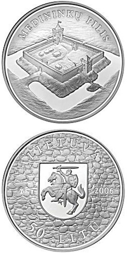 Image of 50 litas coin - Medininkai Castle  | Lithuania 2006.  The Silver coin is of Proof quality.