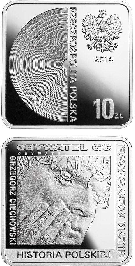 Image of 10 zloty coin - Grzegorz Ciechowski | Poland 2014.  The Silver coin is of Proof quality.