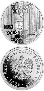 10 zloty coin The German Labour Camp for Polish Children in Łódź | Poland 2022
