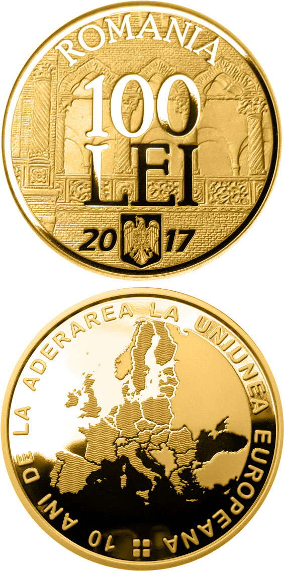 Image of 100 leu coin - 10 years since Romania’s accession to the European Union | Romania 2017.  The Gold coin is of Proof quality.