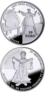 10 euro coin 4th Centenary of the publication of Don Quixote – D.Quijote stabbing wineskins  | Spain 2005